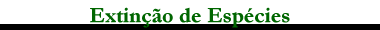 Extinção de Espécies